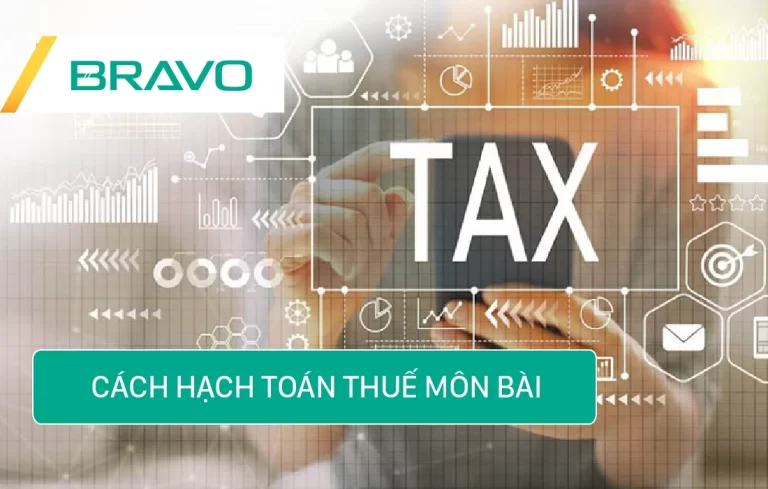 Cách hạch toán thuế môn bài chính xác theo quy định
