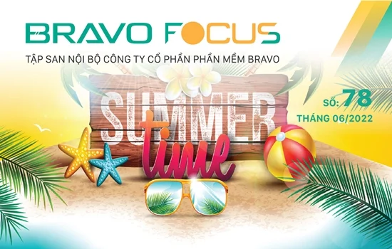 Hè rực rỡ với BRAVO Summer 2022