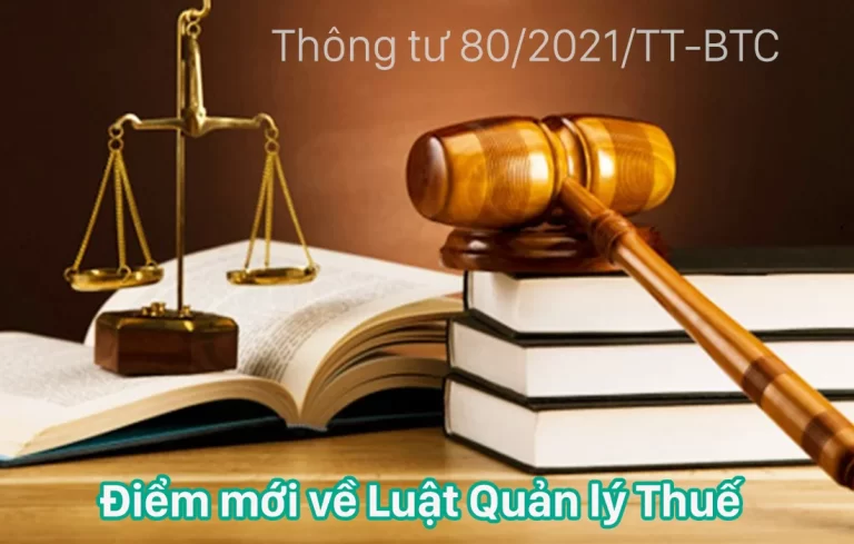 Điểm mới về Luật quản lý thuế trong Thông tư 80/2021/TT-BTC