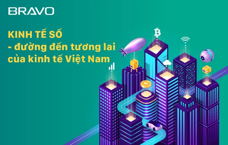 Kinh tế số - Đường đến tương lai của kinh tế Việt Nam
