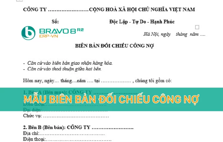 Mẫu biên bản đối chiếu công nợ mới nhất theo quy định hiện hành