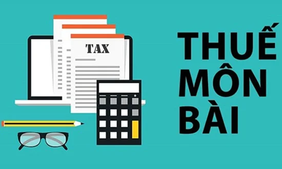 Những quy định mới nhất về thuế môn bài có hiệu lực từ năm 2021