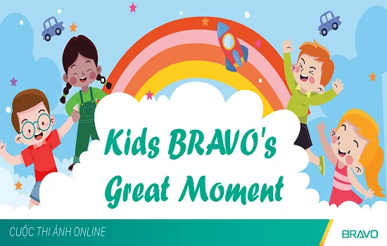 Phát động cuộc thi “Kids BRAVO’s Great Moment” chào mừng ngày Quốc tế Thiếu nhi