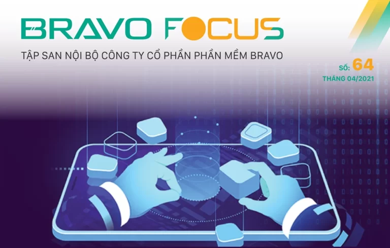 BRAVO Focus số 64: Chuyển đổi số