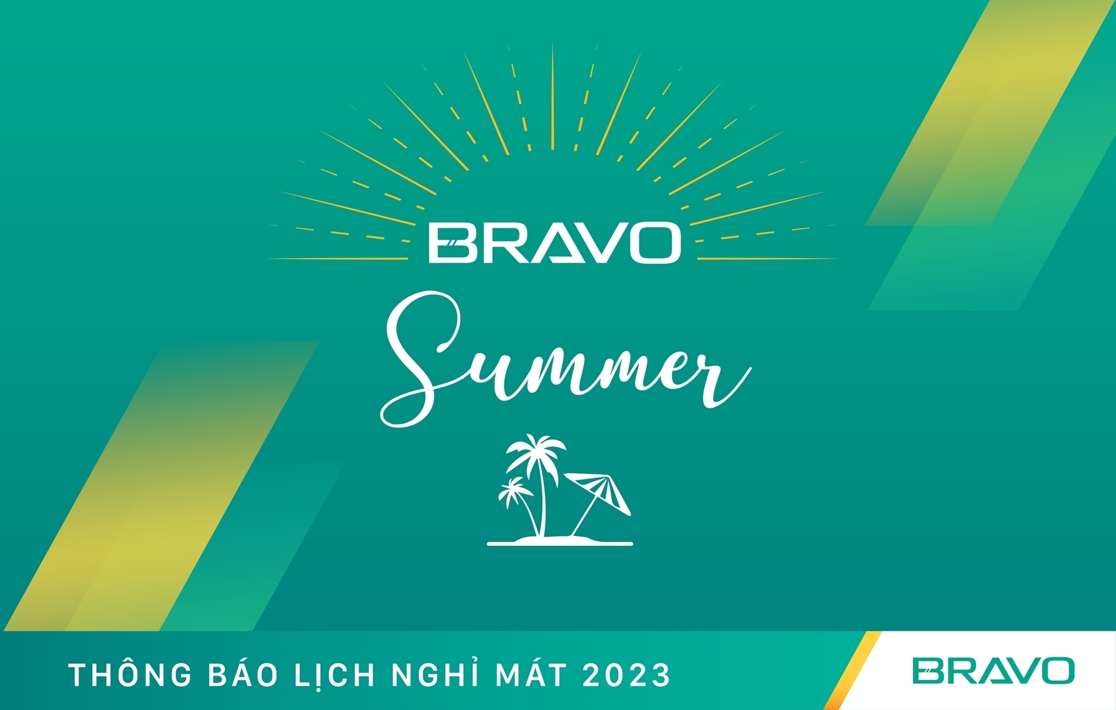 BRAVO thông báo lịch nghỉ mát hè 2023