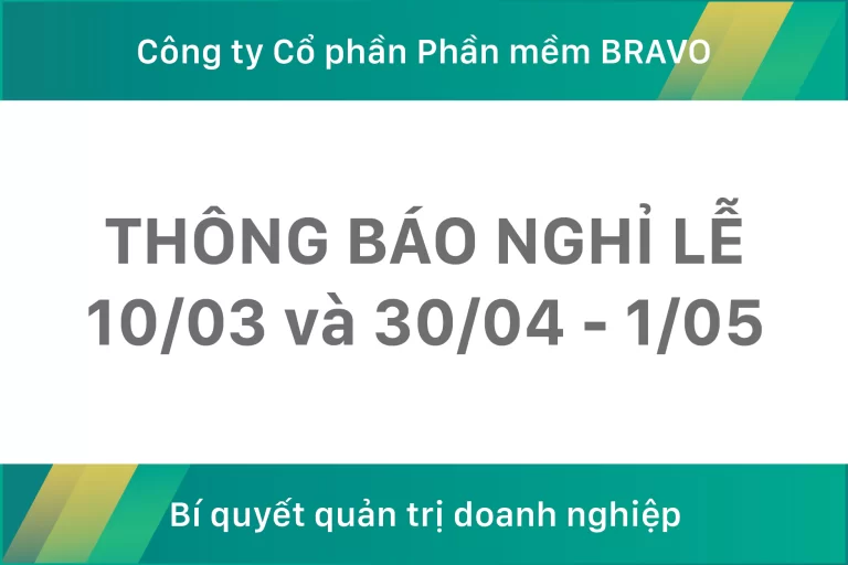 BRAVO thông báo nghỉ lễ 10/03 và 30/04