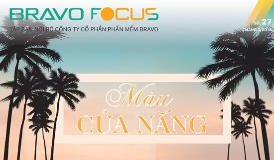BRAVO Focus số 27: Màu của Nắng