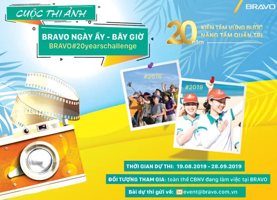 Phát động cuộc thi ảnh “BRAVO NGÀY ẤY BÂY GIỜ” – BRAVO #20yearschallenge