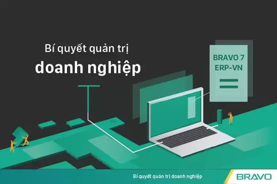 Phần mềm quản lý doanh nghiệp sản xuất tốt nhất – BRAVO