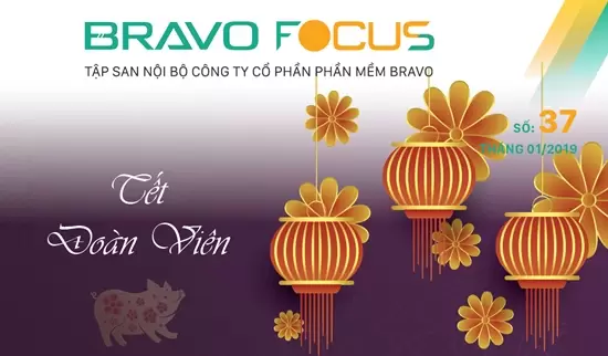 BRAVO Focus số 37: Tết đoàn viên
