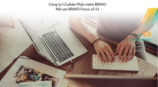 BRAVO Focus số 53: Trạng thái “Bình thường mới”