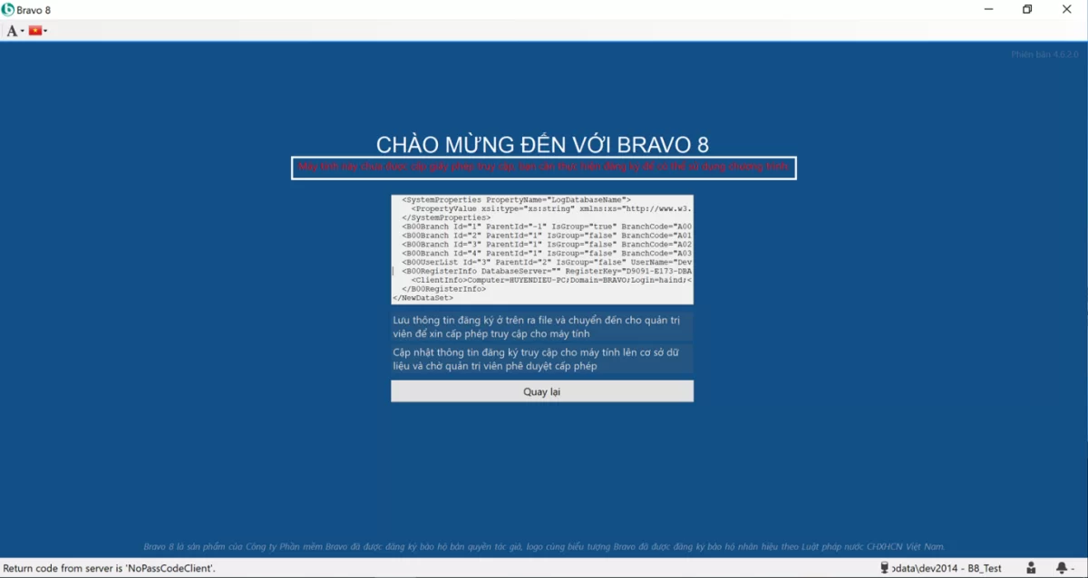 Màn hình hiển thị thông báo thiết bị đăng nhập chưa được cấp phép truy cập phần mềm BRAVO