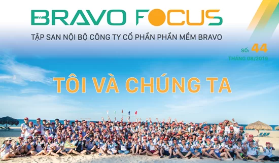 BRAVO Focus số 44: Tôi và Chúng ta