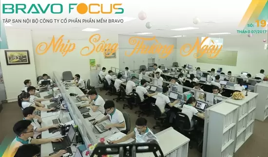 BRAVO Focus số 19: Nhịp sống thường ngày BRAVO Focus số 19: Nhịp sống thường ngày