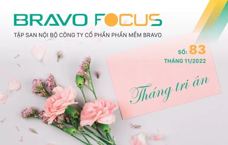 BRAVO Focus số 83: Tháng tri ân