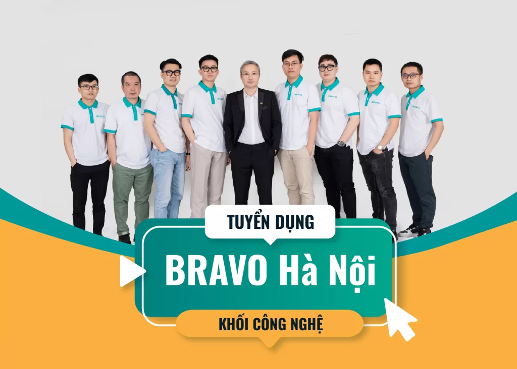 Công nghệ BRAVO HN