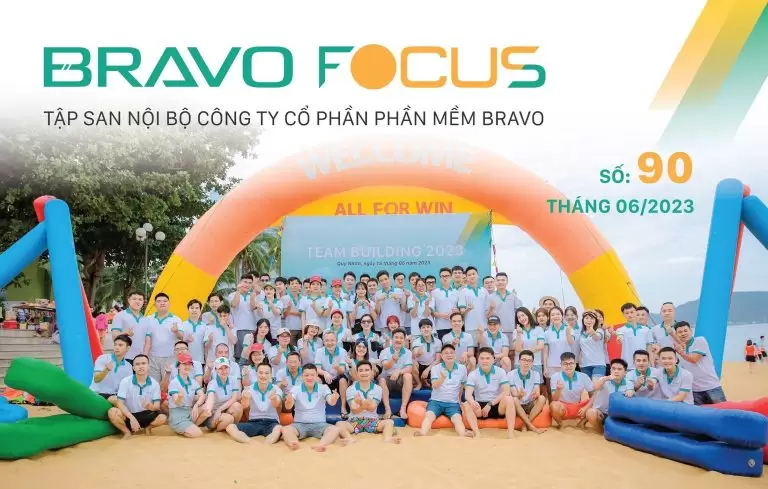 Nội san BRAVO Focus số 90 tháng 6/2023