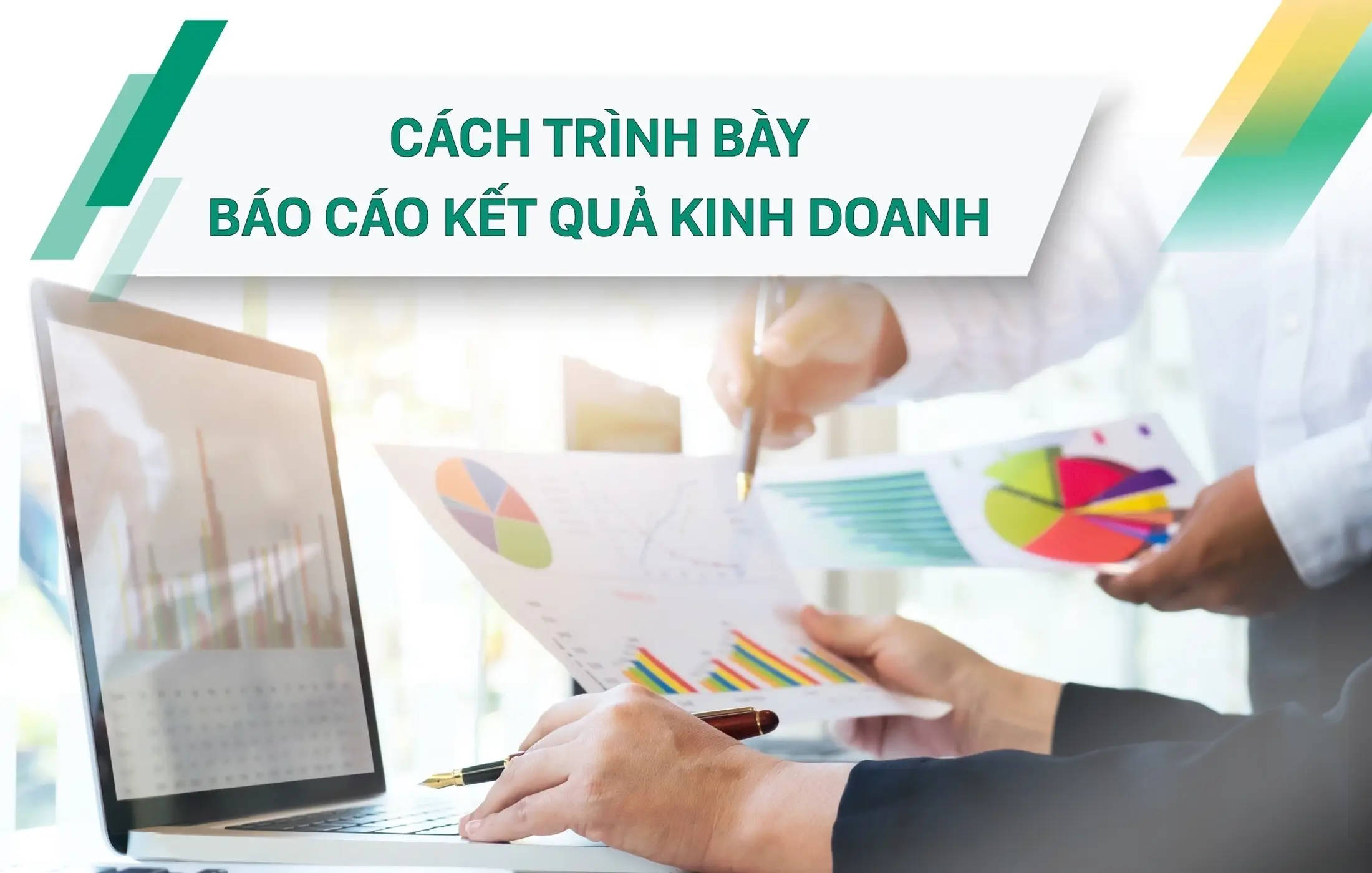 Cách trình bày báo cáo kết quả kinh doanh
