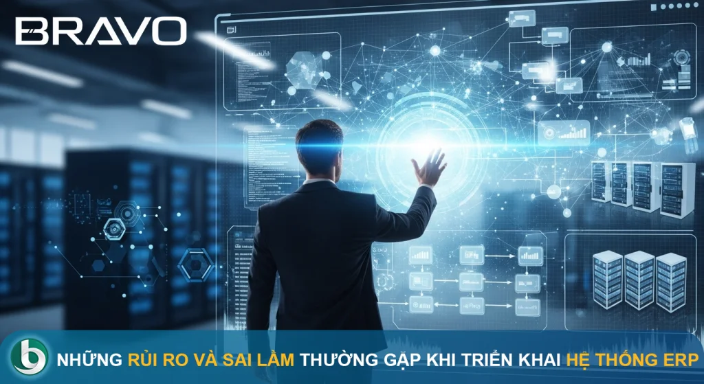 Nhung-rui-ro-va-sai-lam-thuong-gap-khi-trien-khai-he-thong-ERP