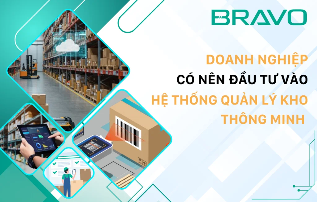 Doanh nghiệp có nên đầu tư hệ thống quản lý kho thông minh? Phân tích chi phí & hiệu quả