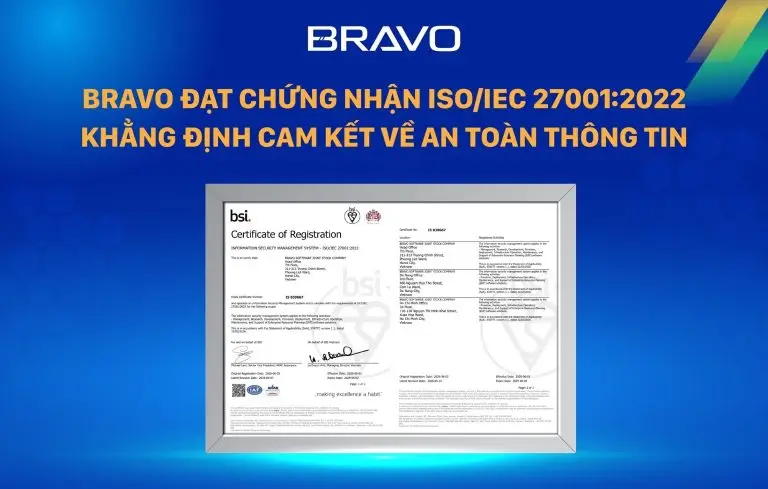 BRAVO đạt chứng nhận ISO/IEC 27001:2022