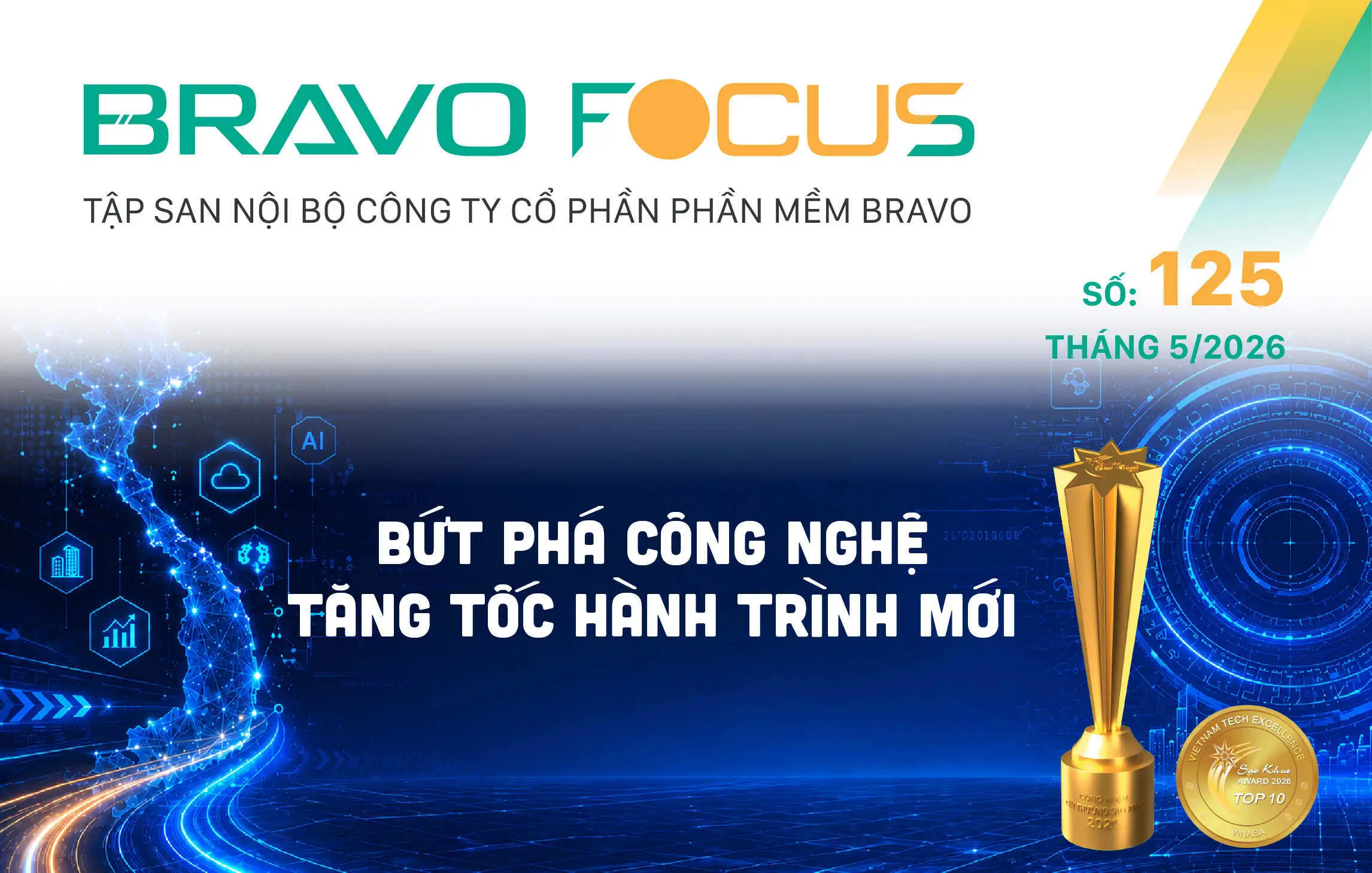 BRAVO Focus số 125: Bứt phá công nghệ - Tăng tốc hành trình mới